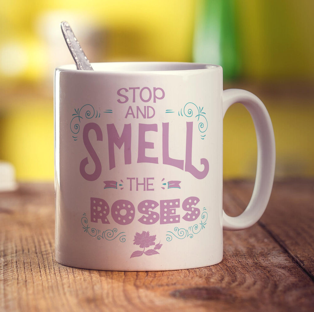 Stop and Smell the Roses Mug
