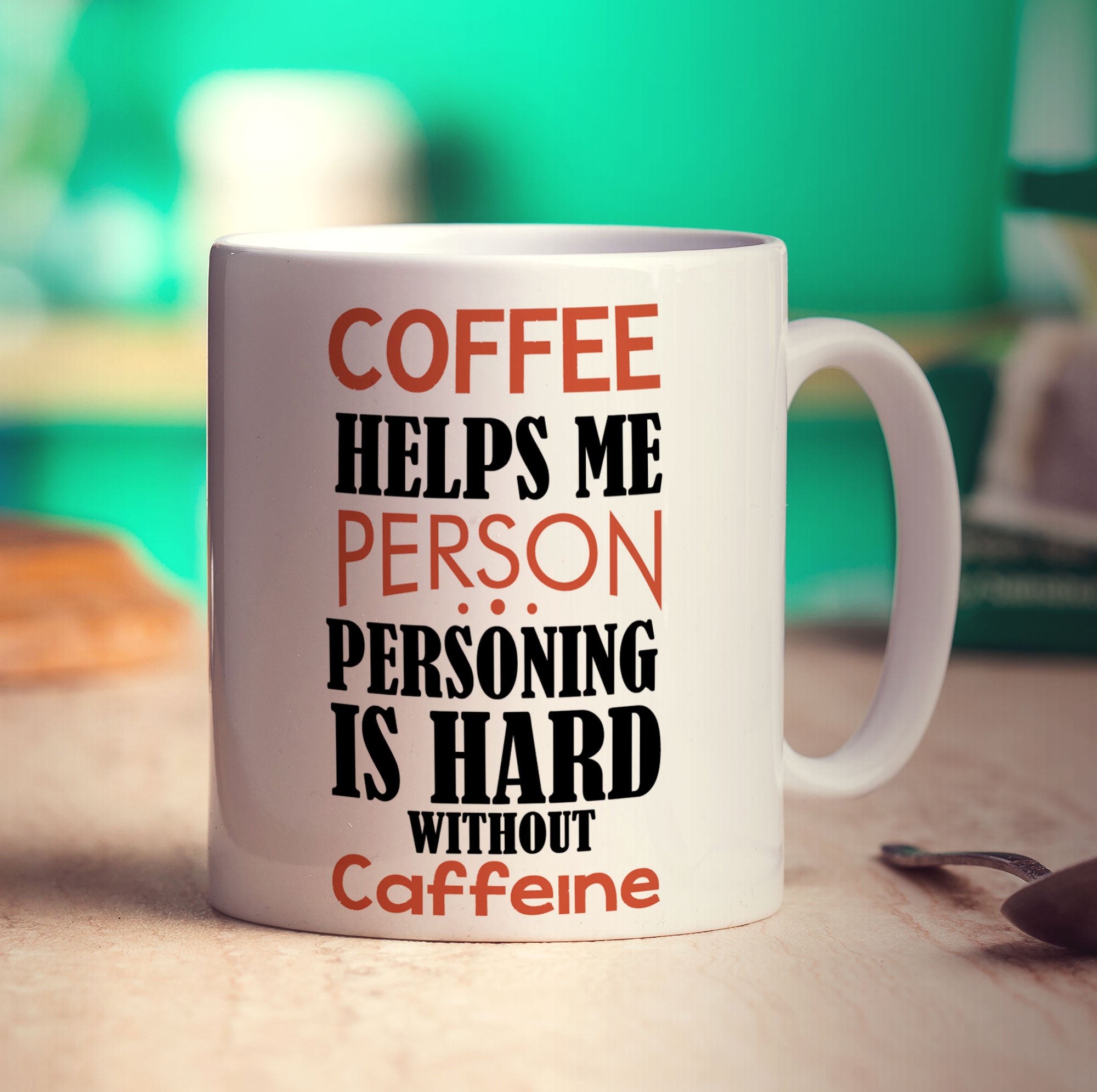 Coffee Helps Me Person. Personing is Hard Without Caffeine Mug