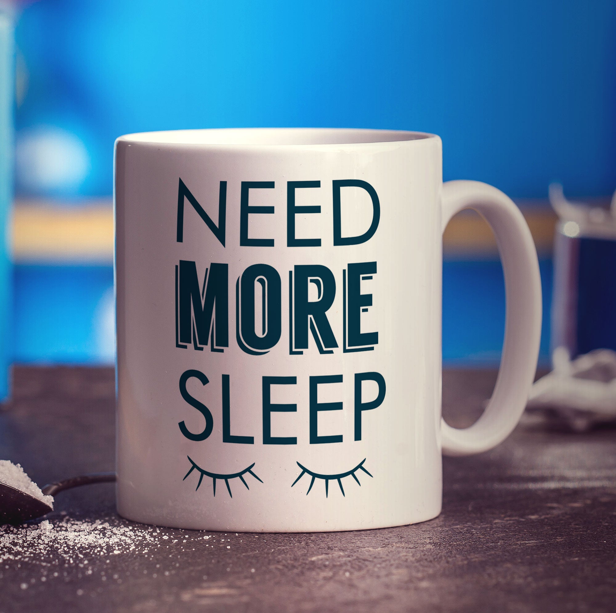 Need More Sleep Mug