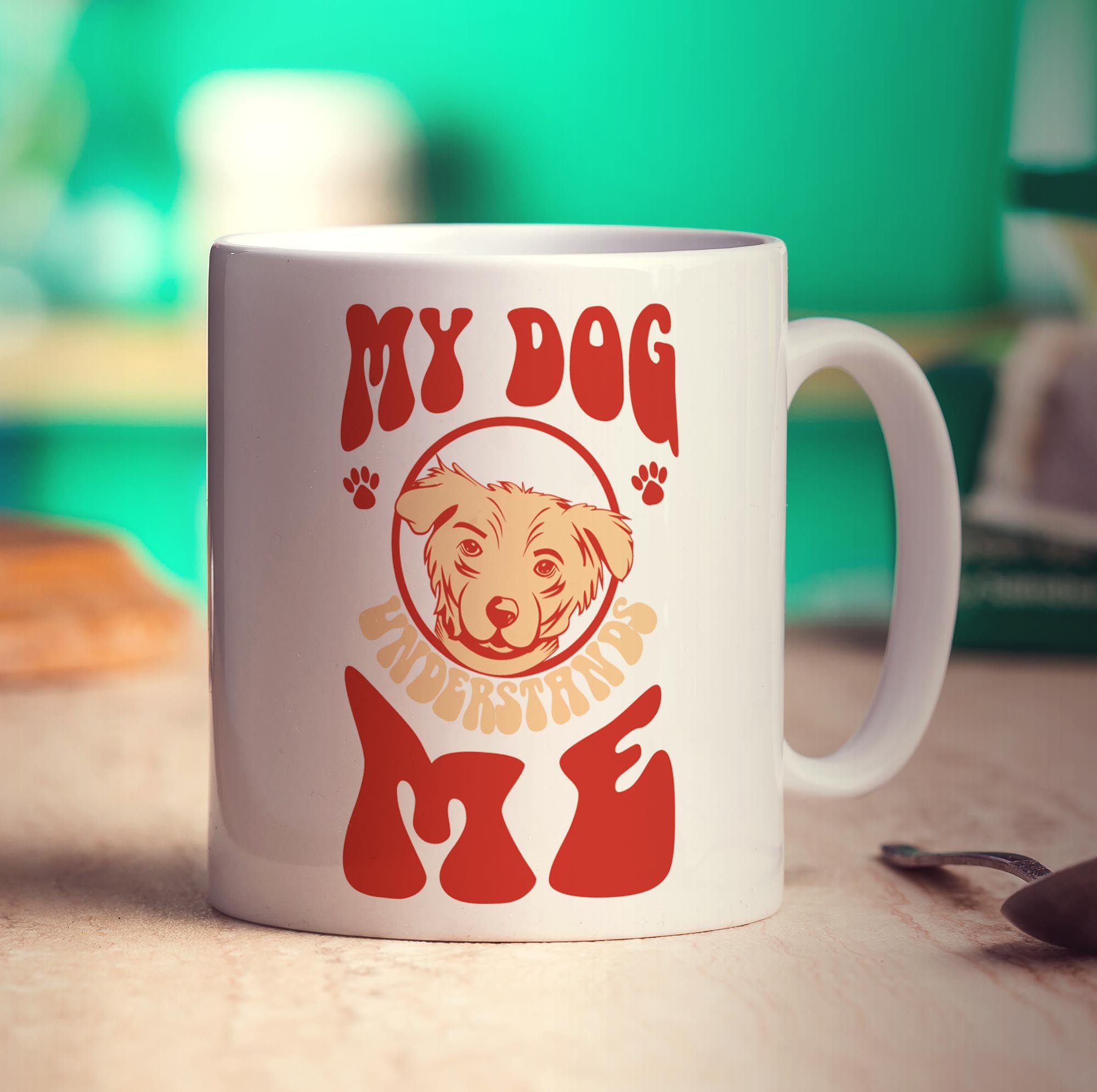 My Dog Understands Me Mug