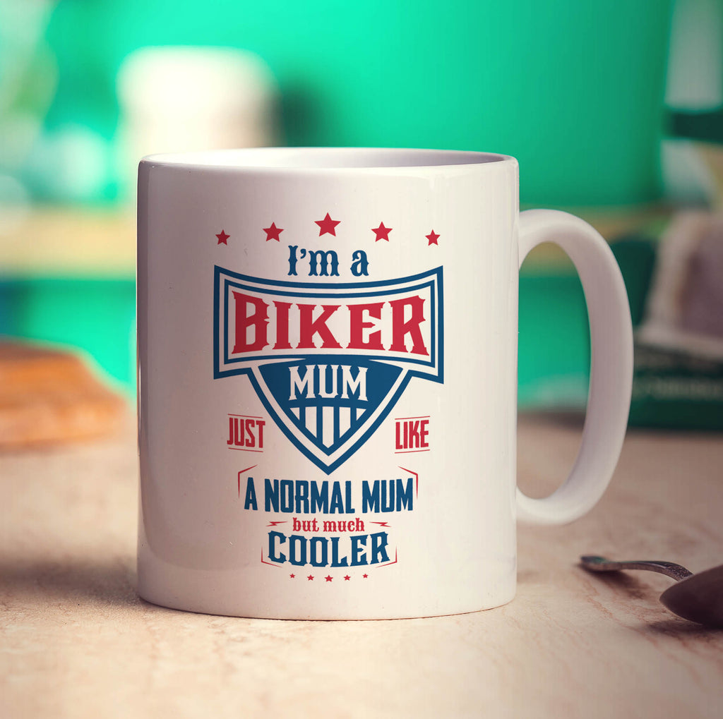 I'm a Biker Mum Just Like a Normal Mum but Much Cooler Mug - Standard 330ml (11oz) / White