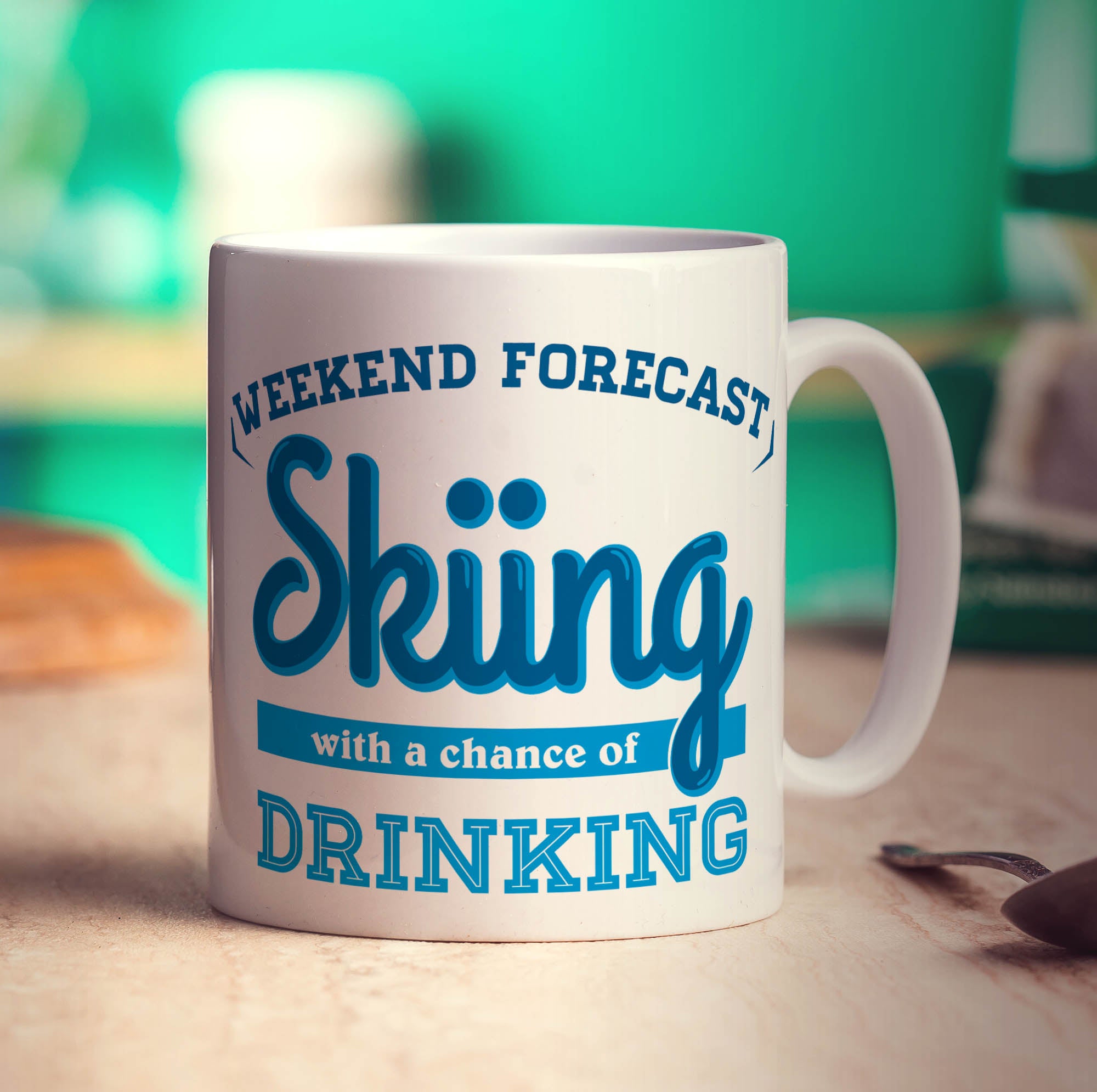 Weekend Forecast Skiing with a Chance of Drinking Mug