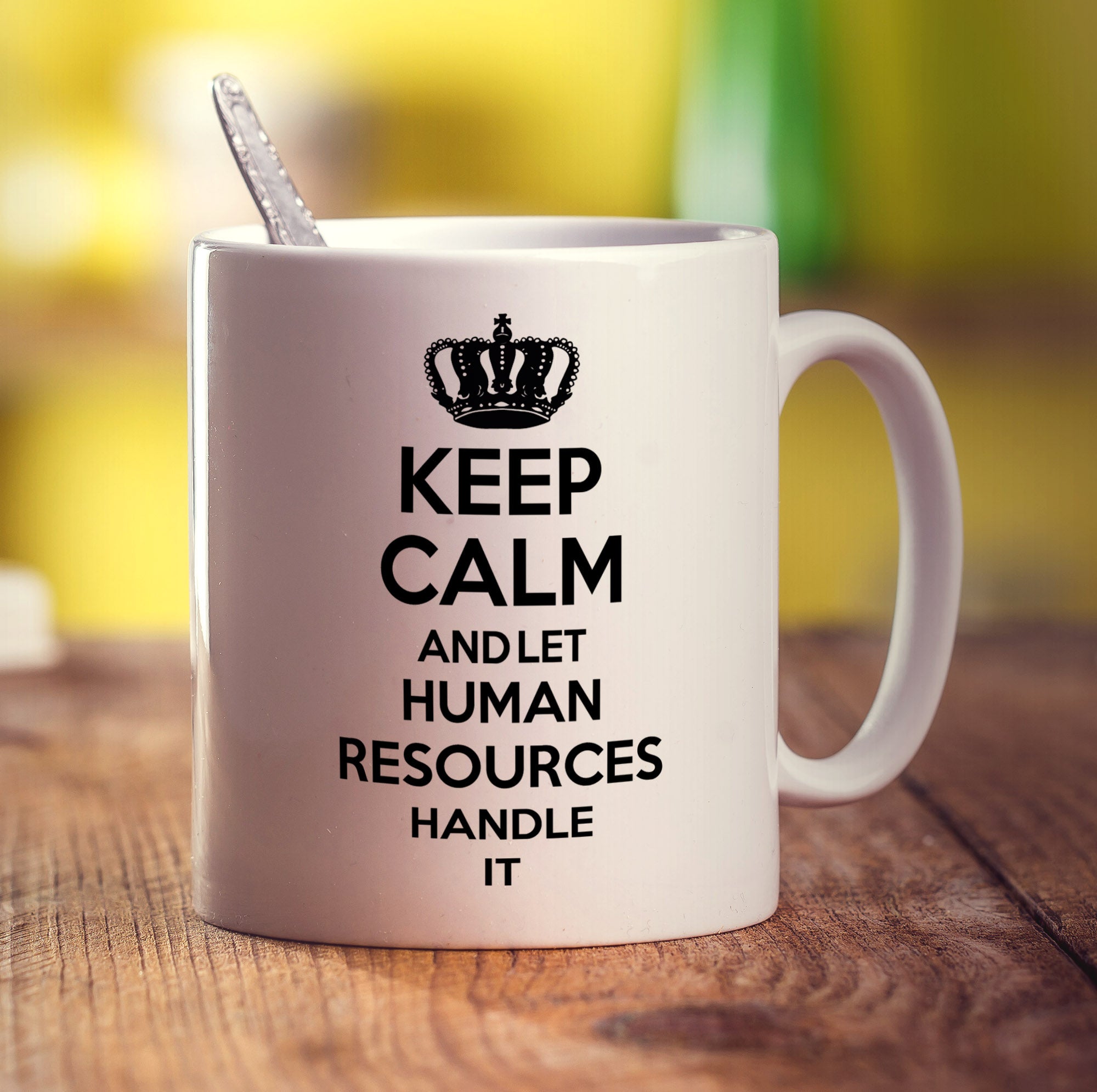 Keep Calm and Let Human Resources Handle It Mug