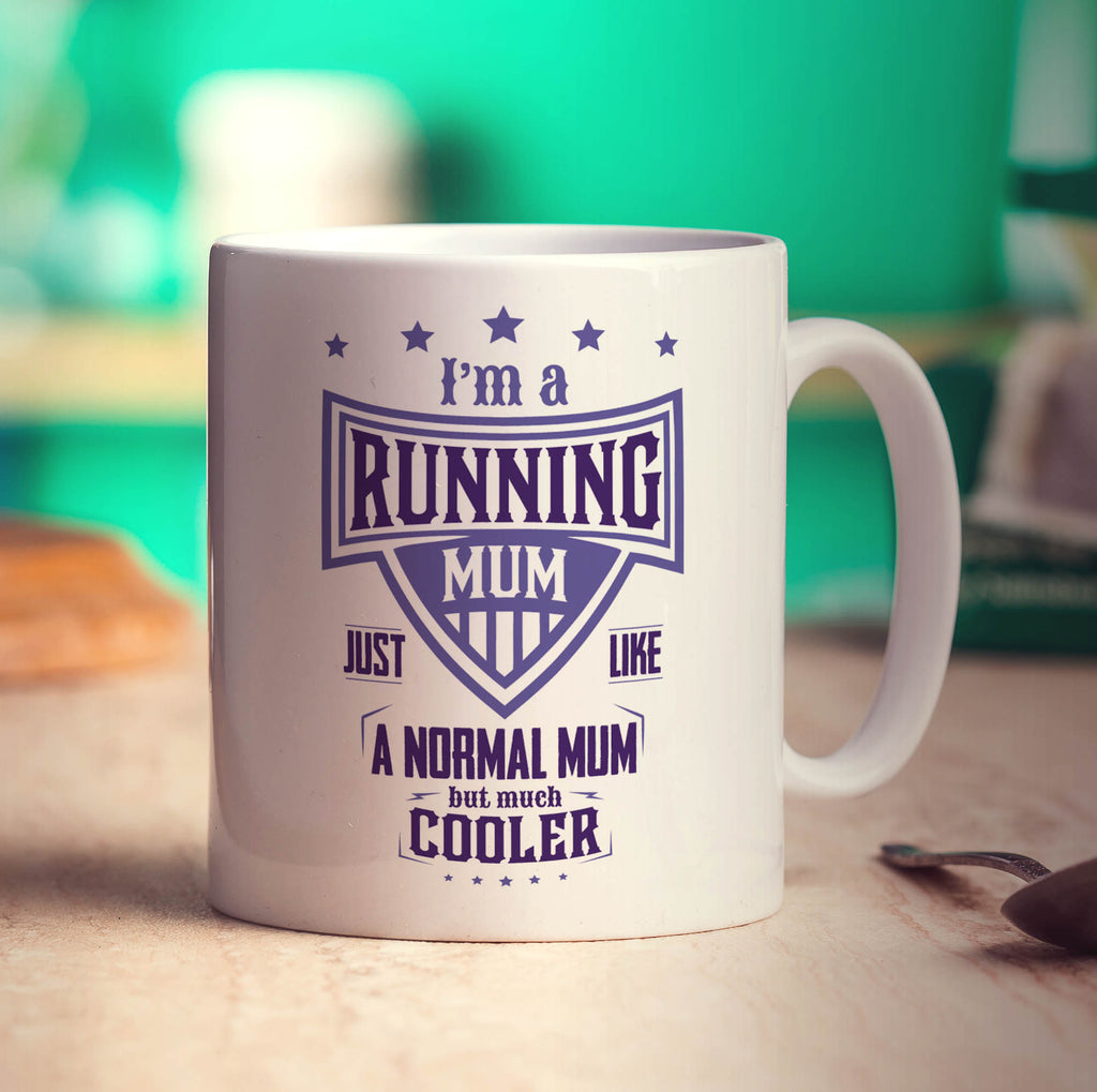I'm a Running Mum Just Like a Normal Mum but Much Cooler Mug - Standard 330ml (11oz) / White
