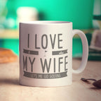 I Love it When My Wife Let's Me Go Golfing Mug