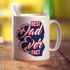 Best Dad Ever, Fact Mug - Standard 330ml (11oz) / White