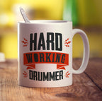 Hard Working Drummer Mug - Standard 330ml (11oz) / White