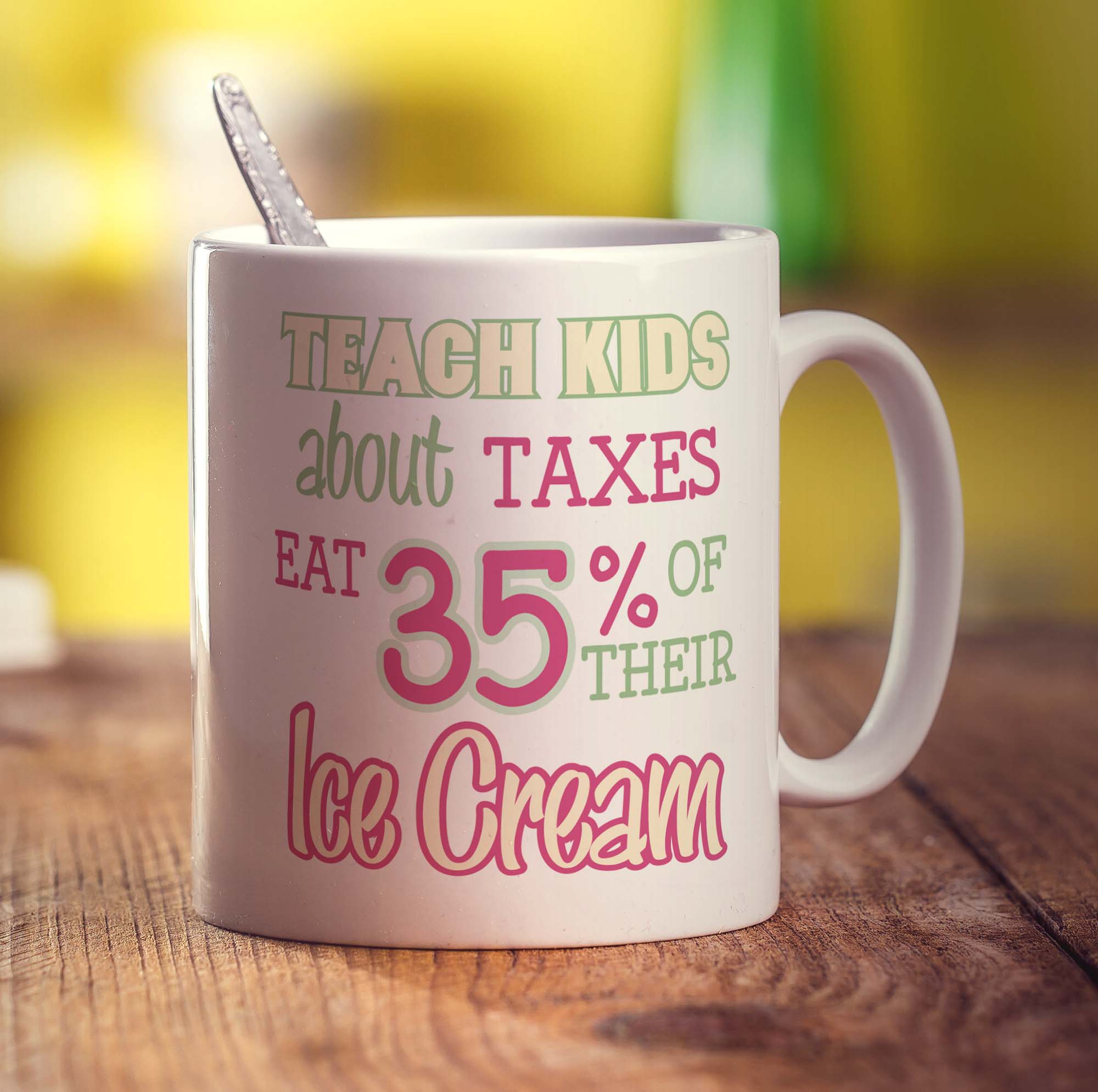 Teach Kids about Taxes Eat 35% of Their Ice Cream Mug - Standard 330ml (11oz) / White