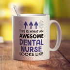 This is What An Awesome Dental Nurse Looks Like Mug - Standard 330ml (11oz) / White