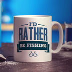 I'd Rather Be Fishing Mug - Standard 330ml (11oz) / White