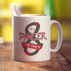 I'm a Dancer I Only Count to 8 Mug - Standard 330ml (11oz) / White