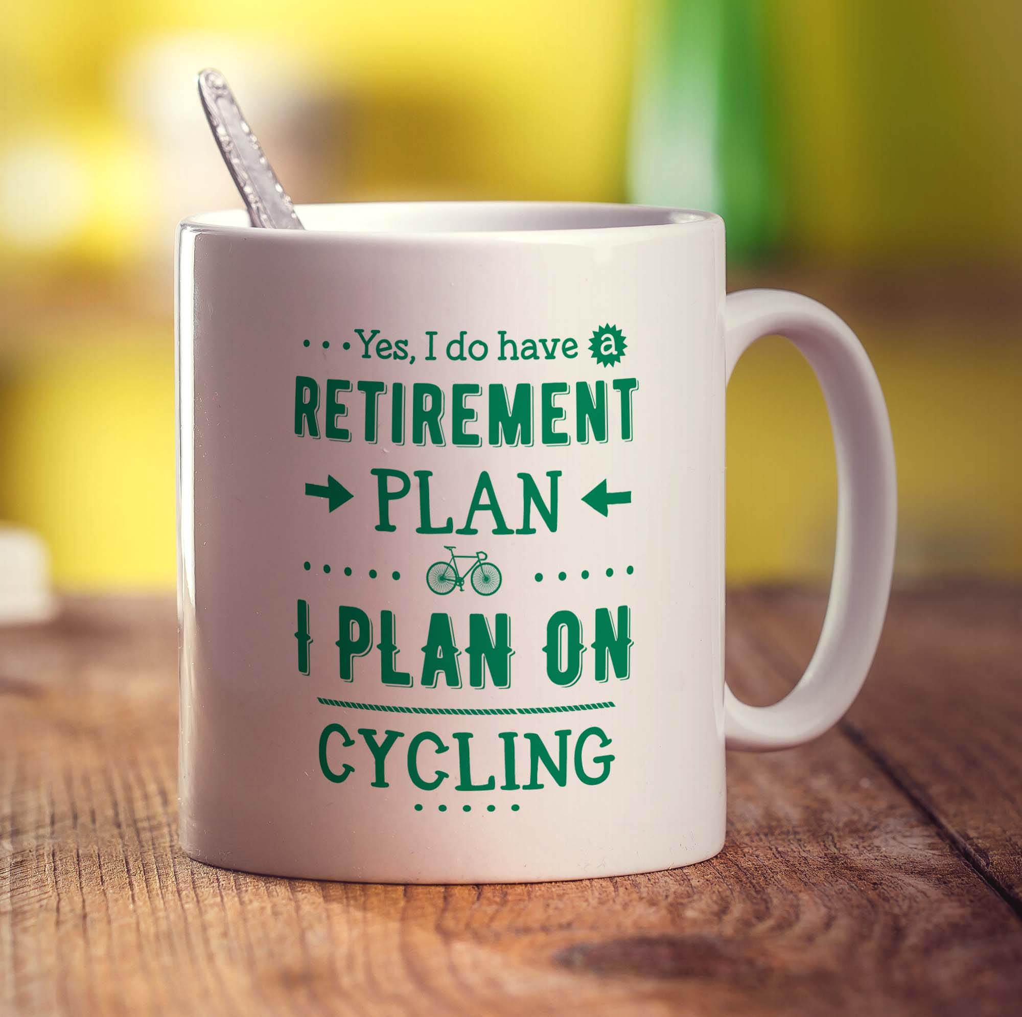 Yes, I Do Have a Retirement Plan, I Plan On Cycling Mug