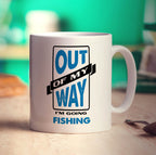Out of My Way I'm Going Fishing Mug - Standard 330ml (11oz) / White