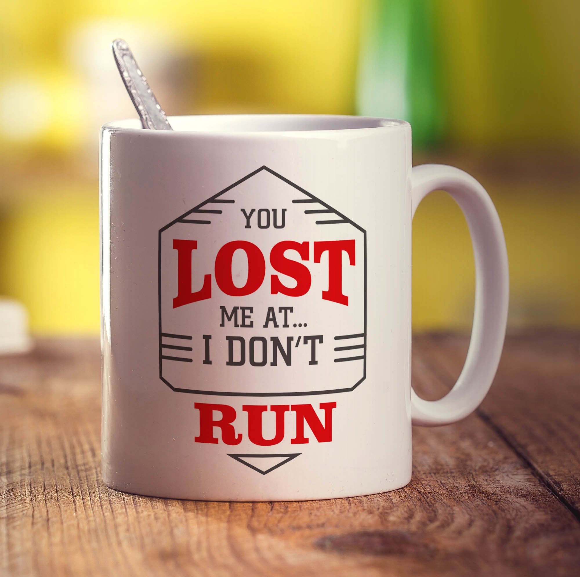You Lost Me At I Don't Run Mug