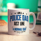 I am a Police Dad Just Like a Normal Dad But Much Cooler Mug - Standard 330ml (11oz) / White