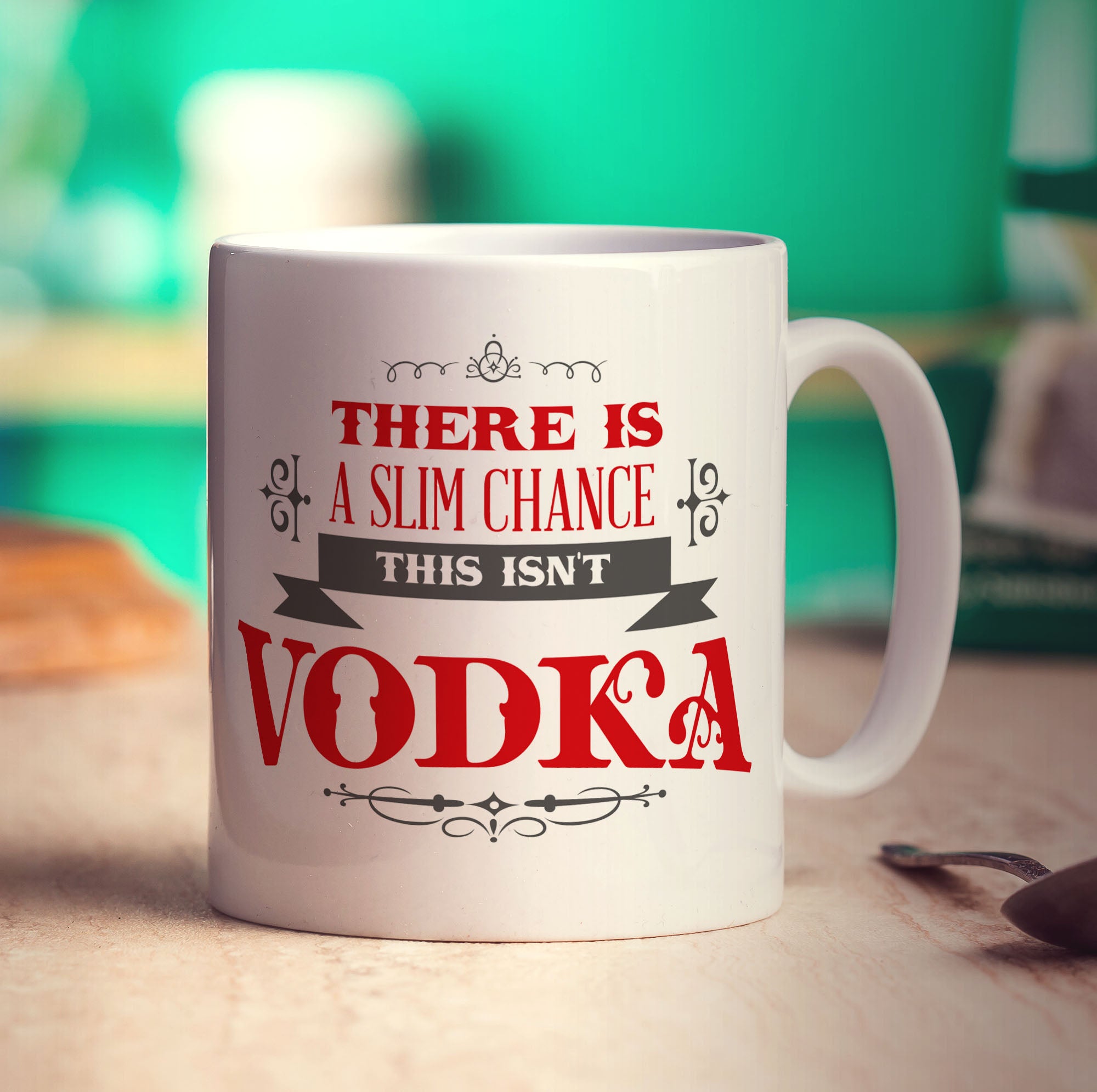 There is a Slim Chance This isn't Vodka Mug
