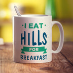 I Eat Hills for Breakfast Mug