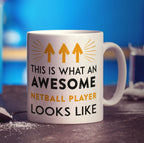 This is What an Awesome Netball Player Looks Like Mug - Standard 330ml (11oz) / White