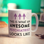 This is What an Awesome Psychiatrist Looks Like Mug - Standard 330ml (11oz) / White