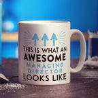 This is What an Awesome Managing Director Looks Like Mug - Standard 330ml (11oz) / White
