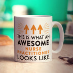 This is What an Awesome Nurse Practitioner Looks Like Mug