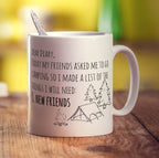 Dear Diary, Today My Friends Asked Me to go Camping Mug - Standard 330ml (11oz) / White