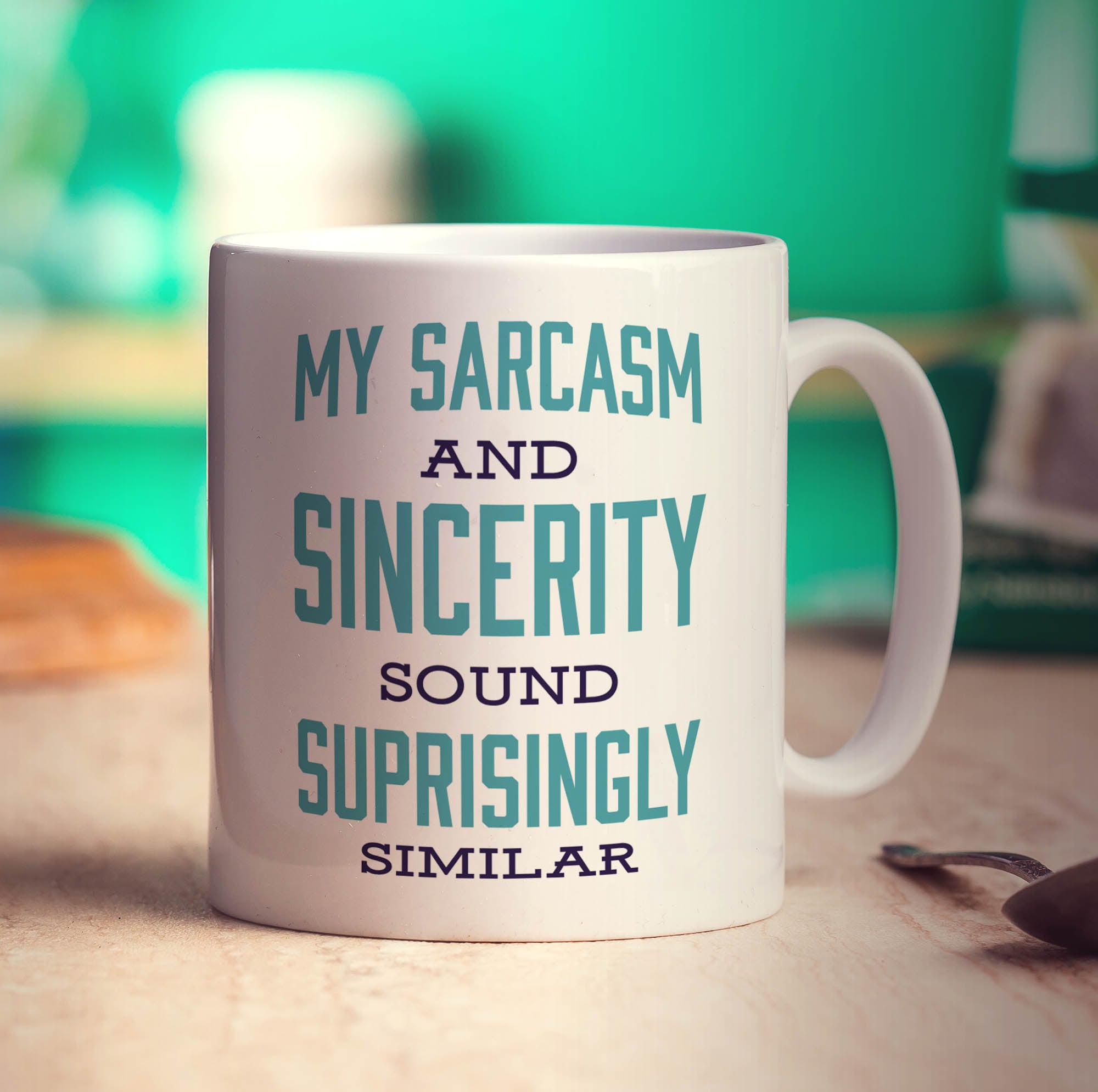 My Sarcasm and Sincerity Sound Surprisingly Similar Mug