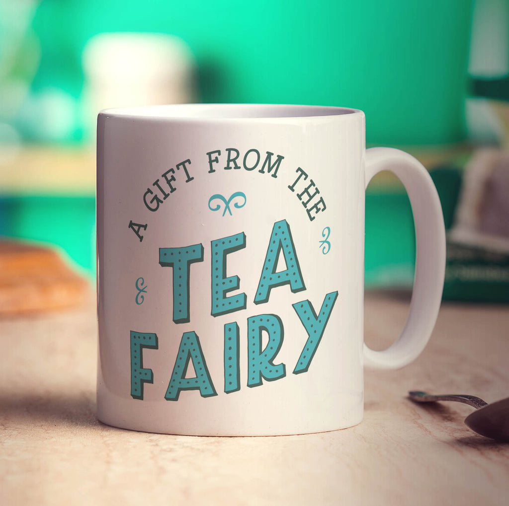 A Gift From The Tea Fairy Mug