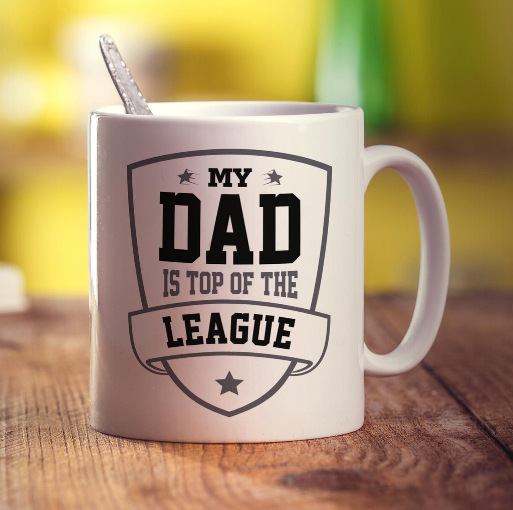 My Dad is Top of The League Mug