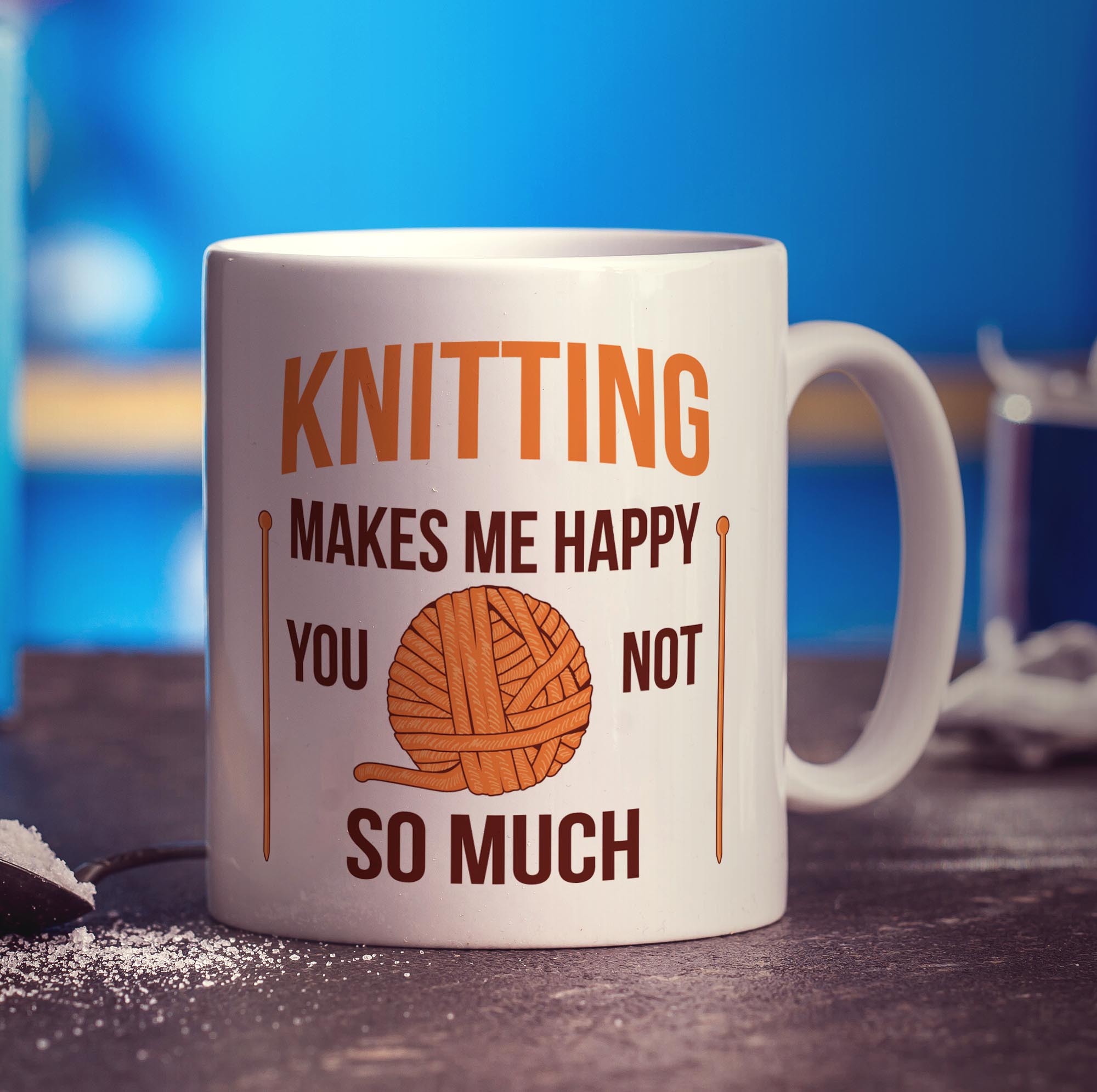Knitting Makes Me Happy You, Not So Much Mug