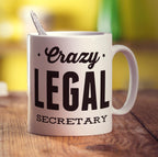 Crazy Legal Secretary Mug
