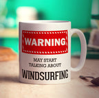 Warning! May Start Talking About Windsurfing Mug - Standard 330ml (11oz) / White