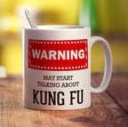 Warning! May Start Talking About Kung Fu Mug - Standard 330ml (11oz) / White