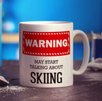 Warning! May Start Talking About Skiing Mug - Standard 330ml (11oz) / White