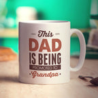 This Dad is Being Promoted to Grandpa Mug