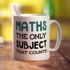 Maths The Only Subject That Counts Mugs - Standard 330ml (11oz) / White