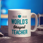 World's Okayest Teacher Mugs - Standard 330ml (11oz) / White