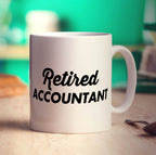Retired Accountant Mug - Standard 330ml (11oz) / White