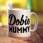 Dobie Mummy Mug - Standard 330ml (11oz) / White