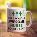 This is What an Awesome Nurse Looks Like Mug