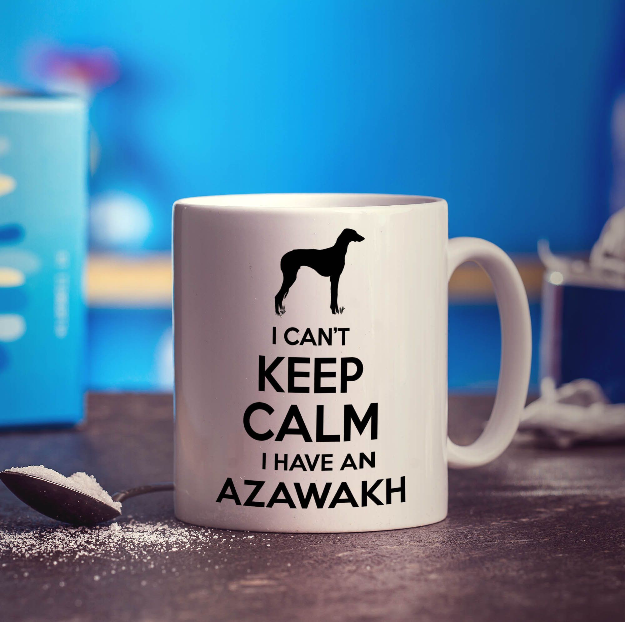 I Can't Keep Calm I Have An Azawakh Mug