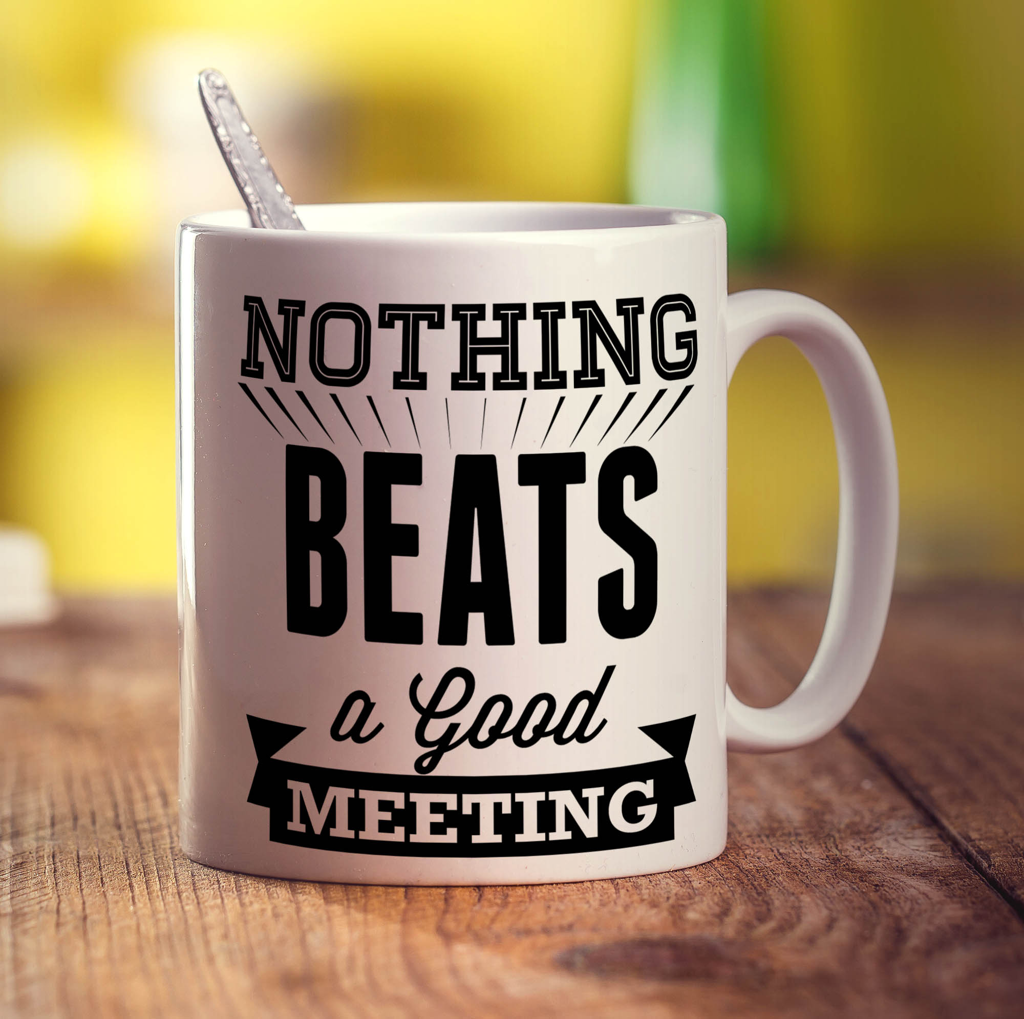 Nothing Beats a Good Meeting Mug