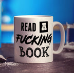 Read a Fucking Book Mug - Standard 330ml (11oz) / White