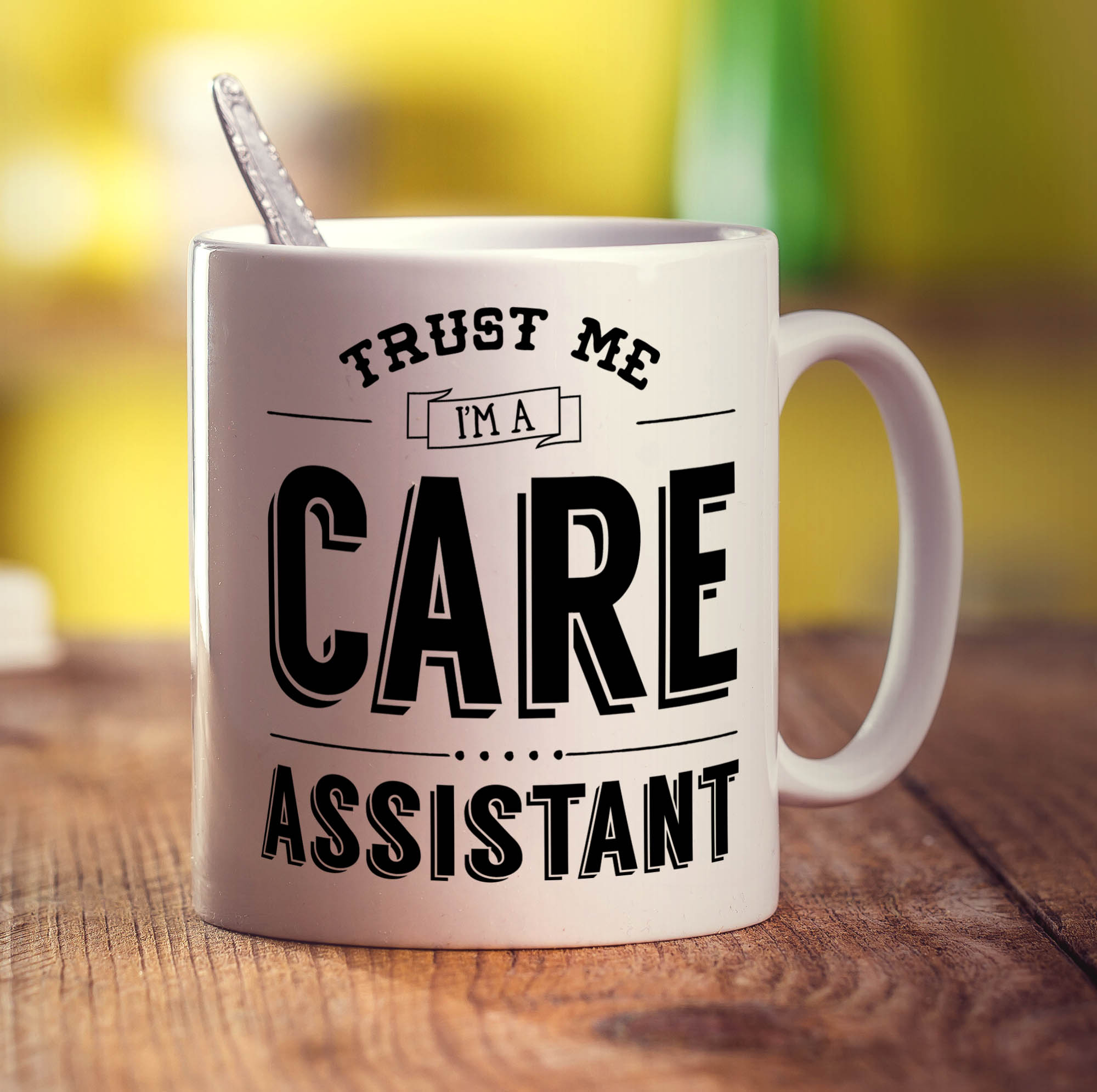 Trust Me I'm A Care Assistant Mug