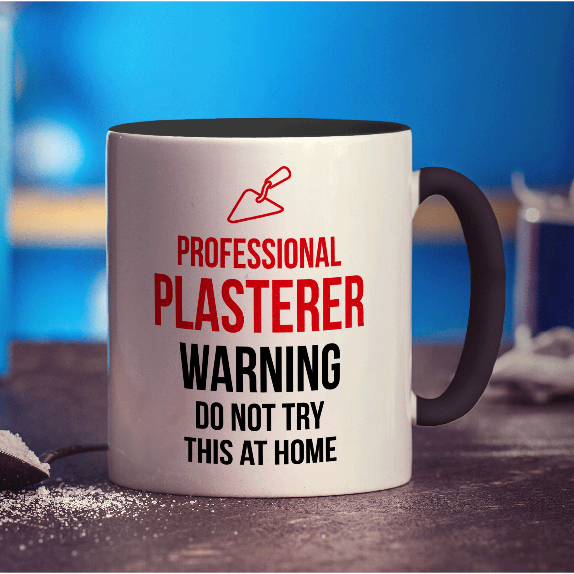 Professional Plasterer - Warning Do Not Try This At Home Mug - Standard 330ml (11oz) / Black