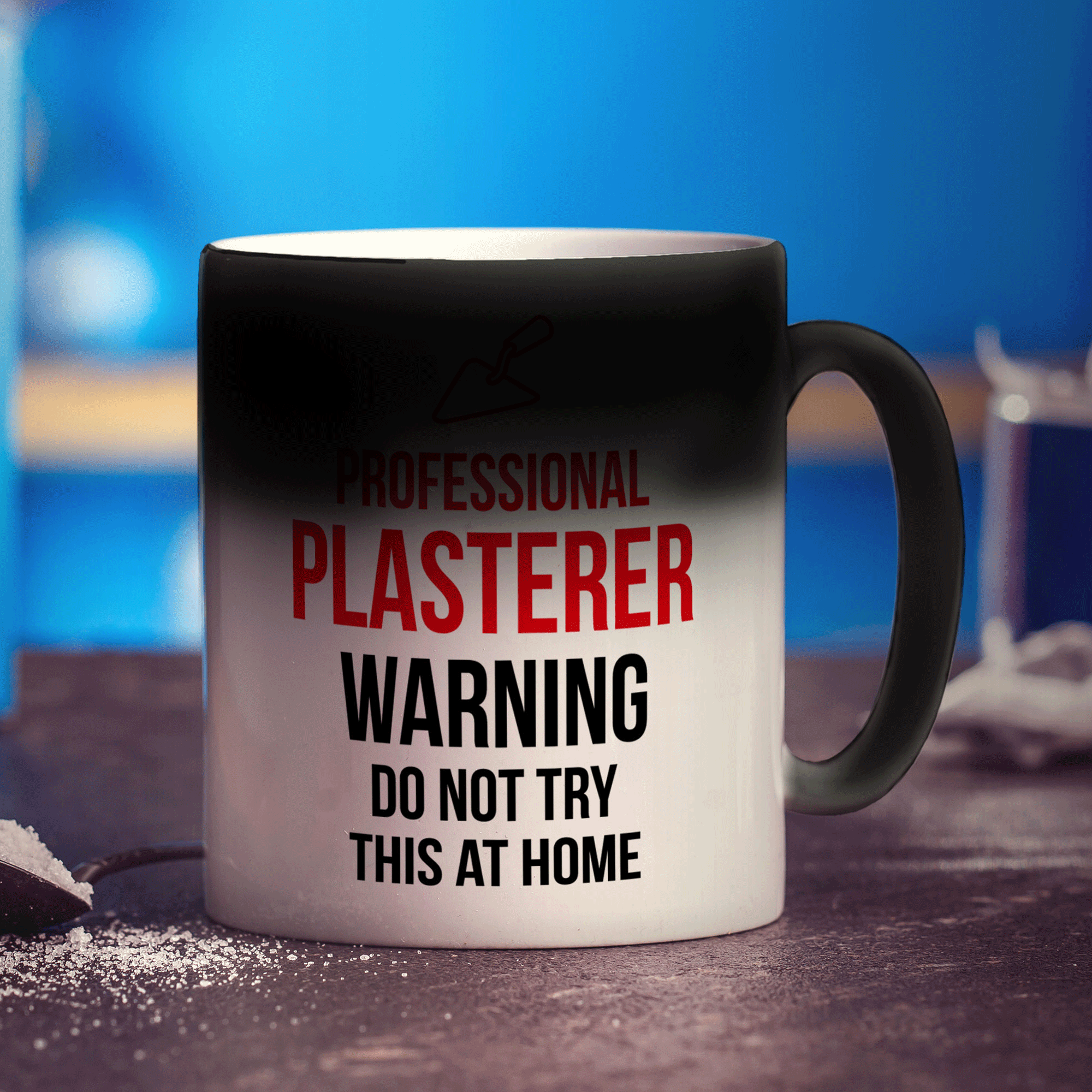 Professional Plasterer - Warning Do Not Try This At Home Mug - Standard 330ml (11oz) / Magic Mug