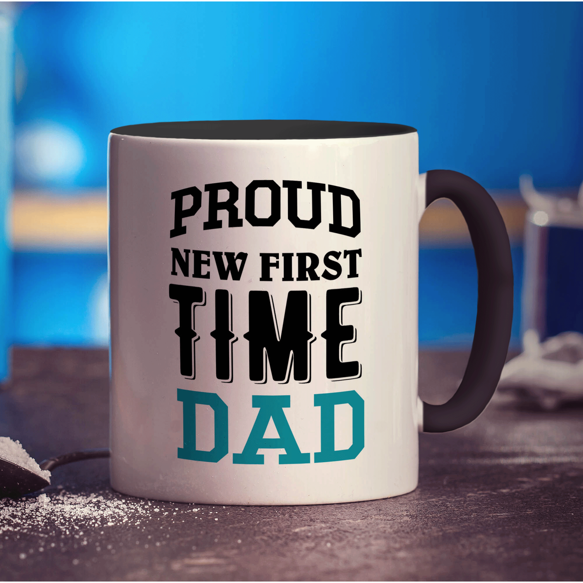 Proud New First Time Dad Mug
