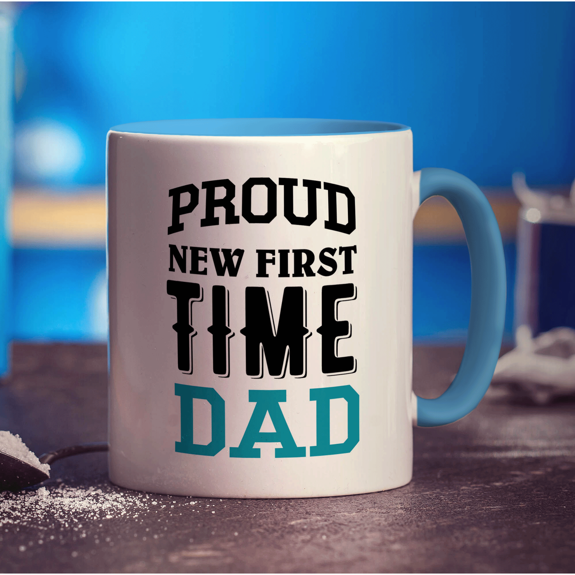 Proud New First Time Dad Mug