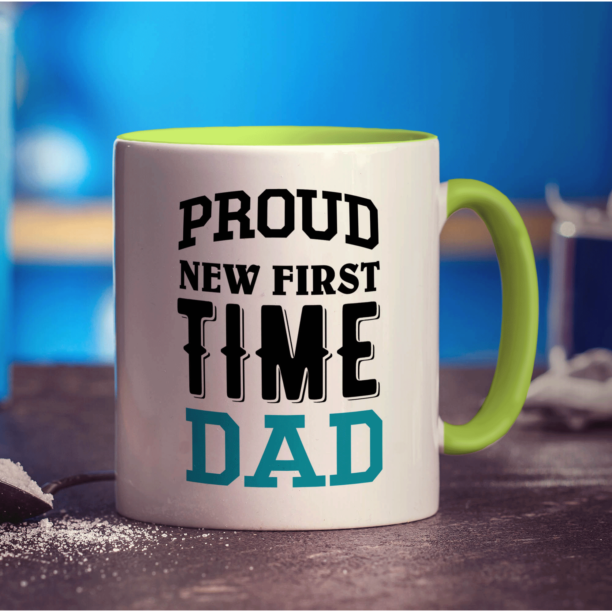 Proud New First Time Dad Mug