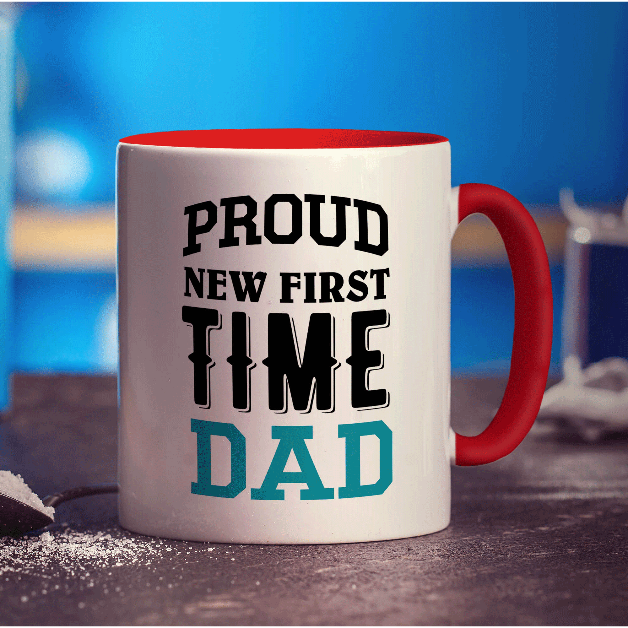 Proud New First Time Dad Mug
